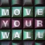 Move Your Wall
